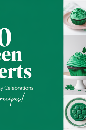 20 Green Desserts for St. Patrick’s Day Celebrations