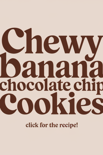 Chewy Banana Chocolate Chip Cookie Recipe