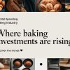 Capital Spending Trends in the Baking Industry