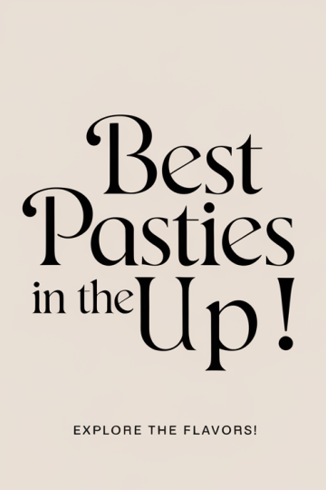 Discover the Best Traditional Pasties in Michigan's Upper Peninsula
