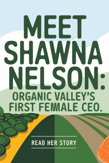 Shawna Nelson Named Organic Valley’s First Female CEO