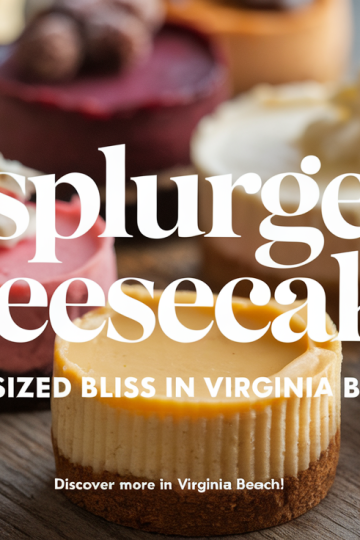 Splurge Cheesecakes: Bite-Sized Bliss in Virginia Beach