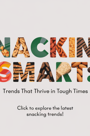 Snacking Trends Thrive Amid Economic Uncertainty