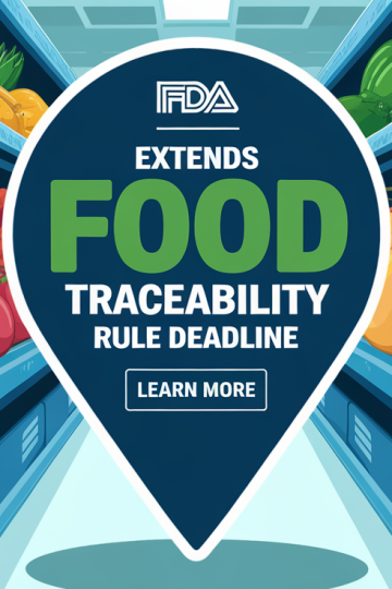 FDA Extends Food Traceability Rule Deadline