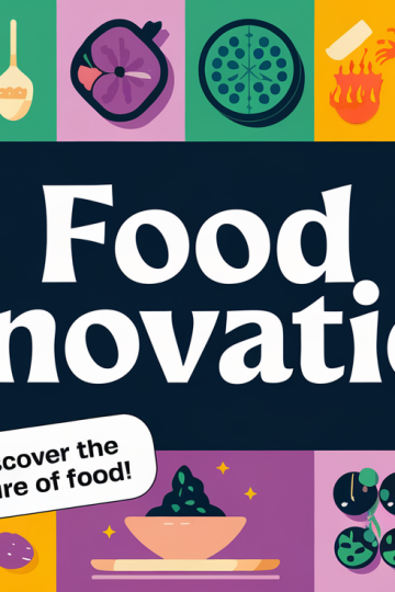 How Food Innovation Meets Consumer Demands