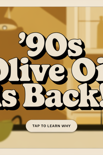 Millennials Embrace Uncool 90s Olive Oil Brands