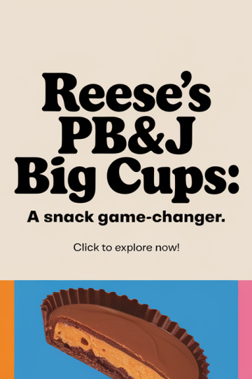 Reese’s PB&J Big Cups Redefine Snacking Classics