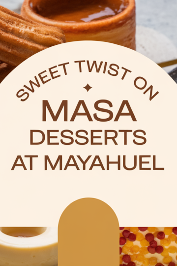 Sweet Twist on Masa Desserts at Mayahuel