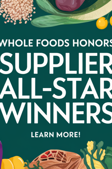 Whole Foods Honors 2024 Supplier All-Star Winners