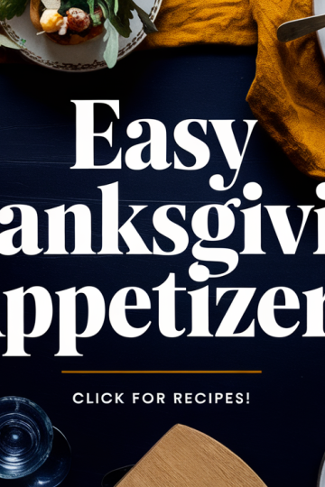 Easy Thanksgiving Appetizers Everyone Will Love